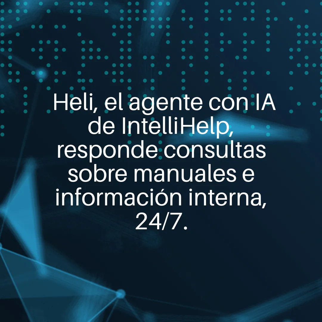 Heli Agente IA IntelliHelp
